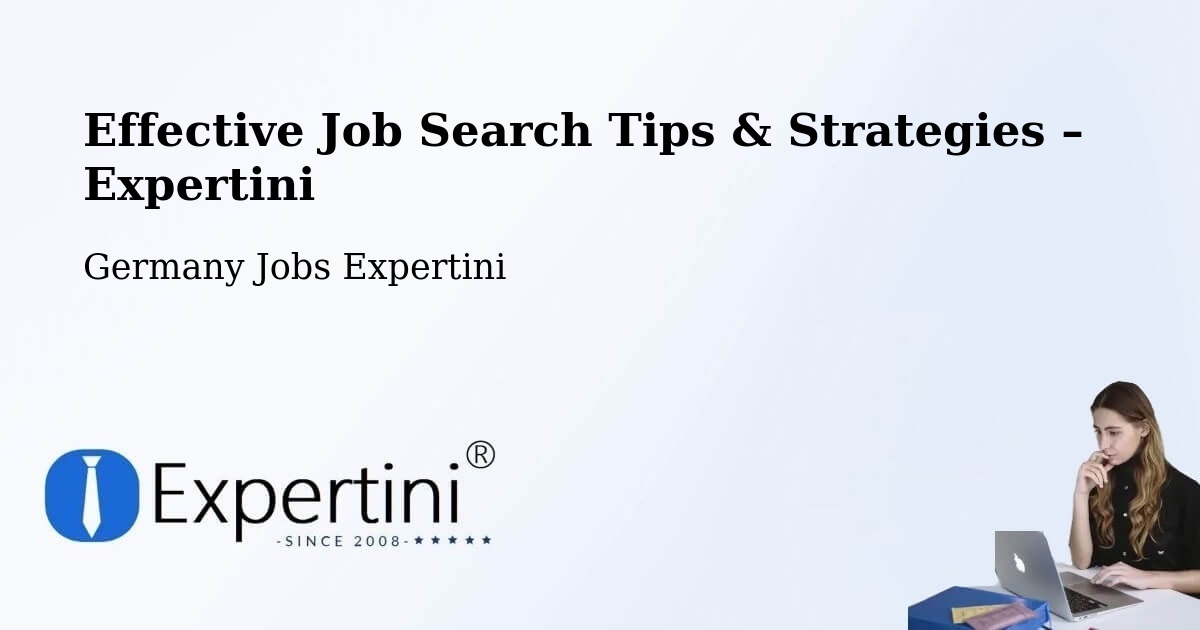 Job Search Tips & Strategies for Job Seekers – Bleialf - Bleialf, Germany Jobs Expertini