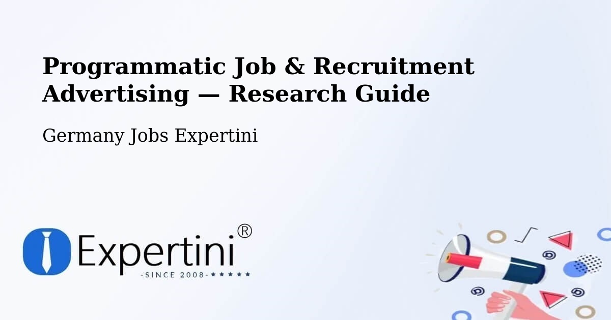 Programmatic Job & Recruitment Advertising — Research Guide – Bleialf